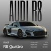 Audi R8 Quattro – Ride of Dreams Audi R8 Quattro sports car in light blue with a large “AUDI R8” poster design in the background.