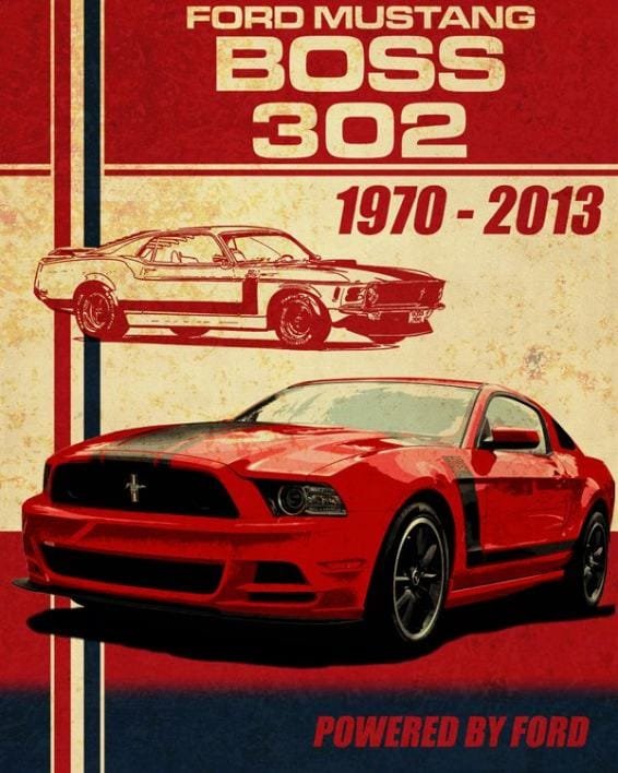 Ford Mustang Boss 302 Classic Car Poster Red Ford Mustang Boss 302 with a vintage illustration of the classic Mustang above it.