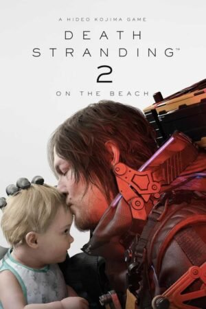 Death Stranding 2: On the Beach Death Stranding 2 poster featuring a man in futuristic gear embracing a young child