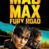 Mad Max: Fury Road poster featuring two characters against a vivid post-apocalyptic landscape with bold yellow title text.